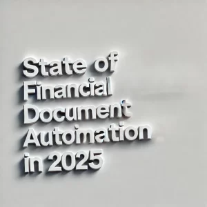 State of Financial Document Automation
